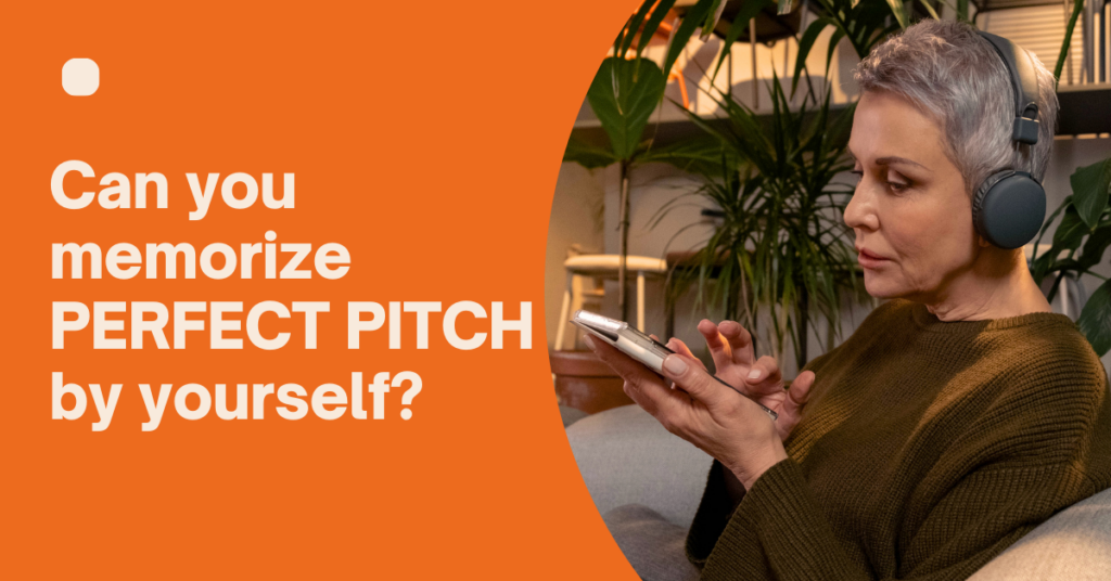 Can You Memorize Perfect Pitch by Yourself?