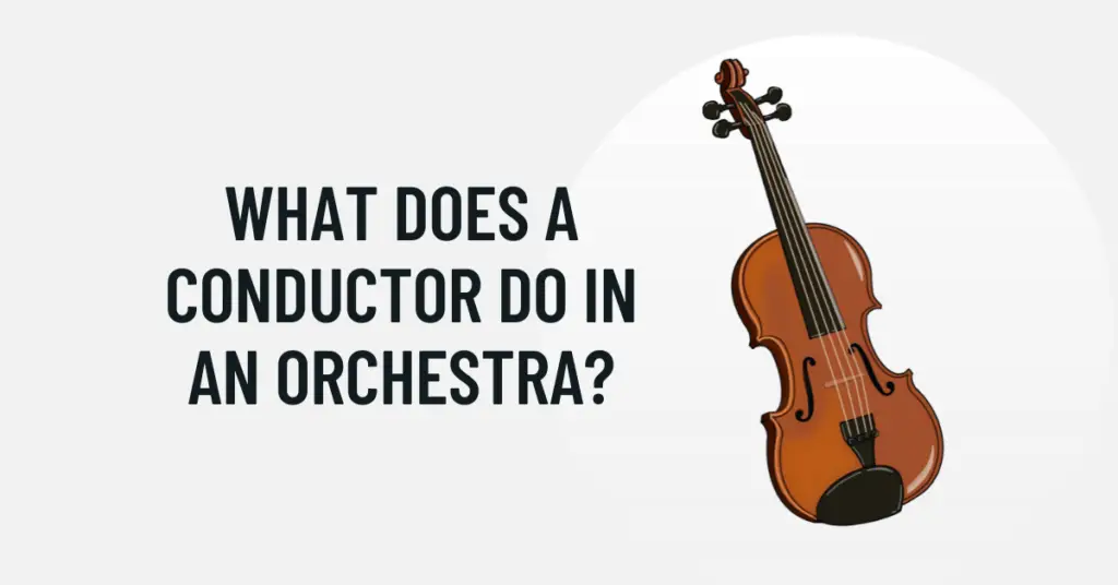 what does a conductor do in an orchestra