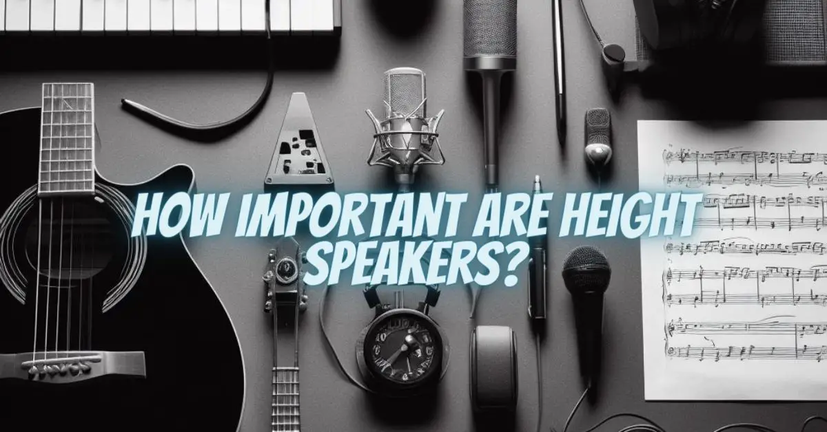 How important are height speakers? All For Turntables