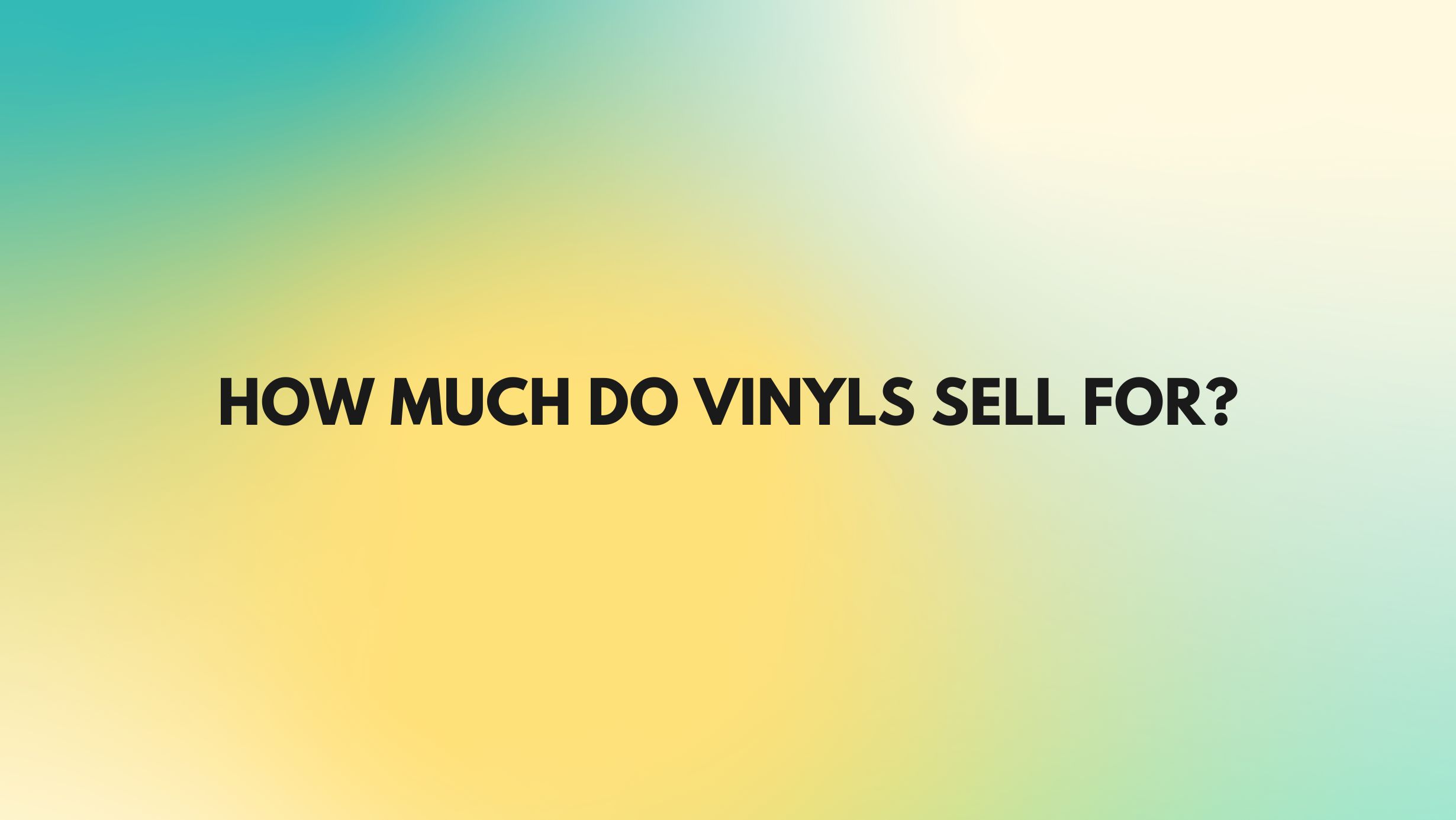 How much do vinyls sell for? All For Turntables