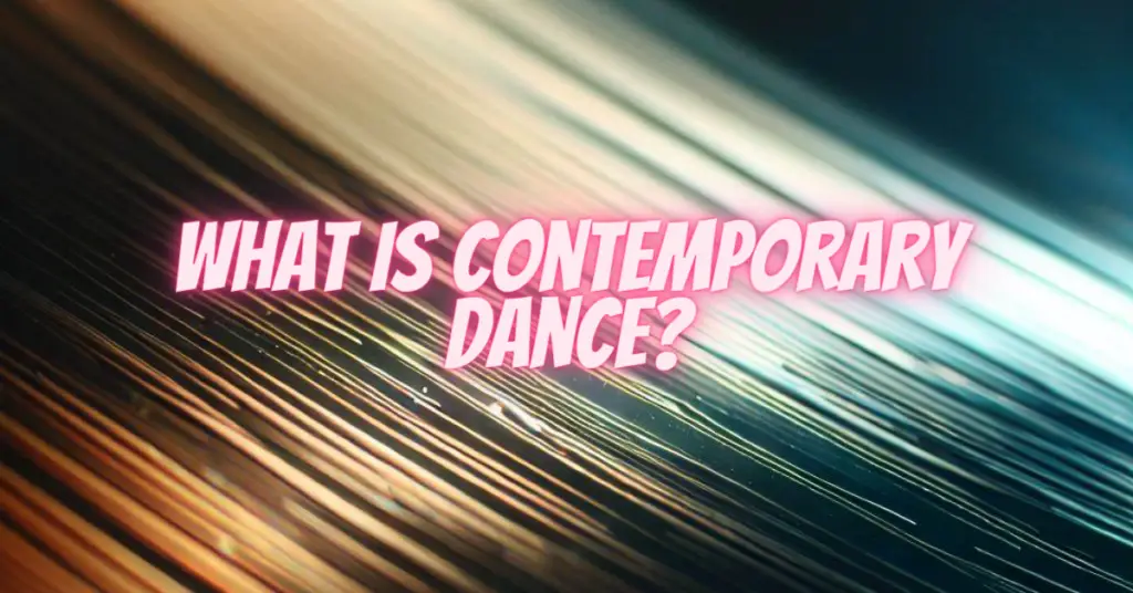 what is contemporary dance