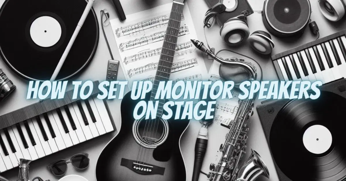 How to set up monitor speakers on stage - All For Turntables