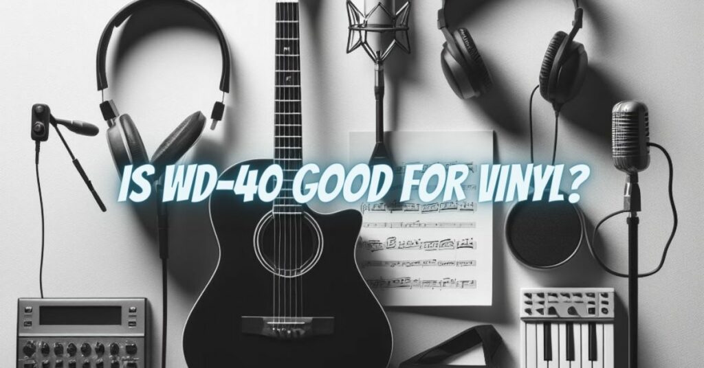 Is WD-40 good for vinyl?