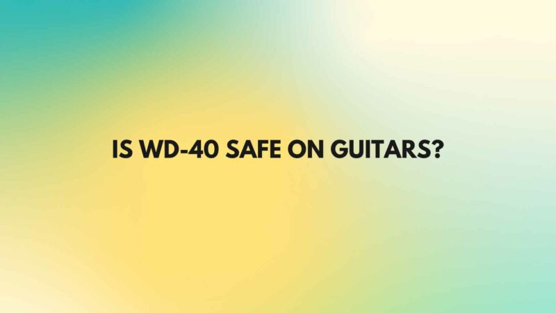Is WD-40 safe on guitars?