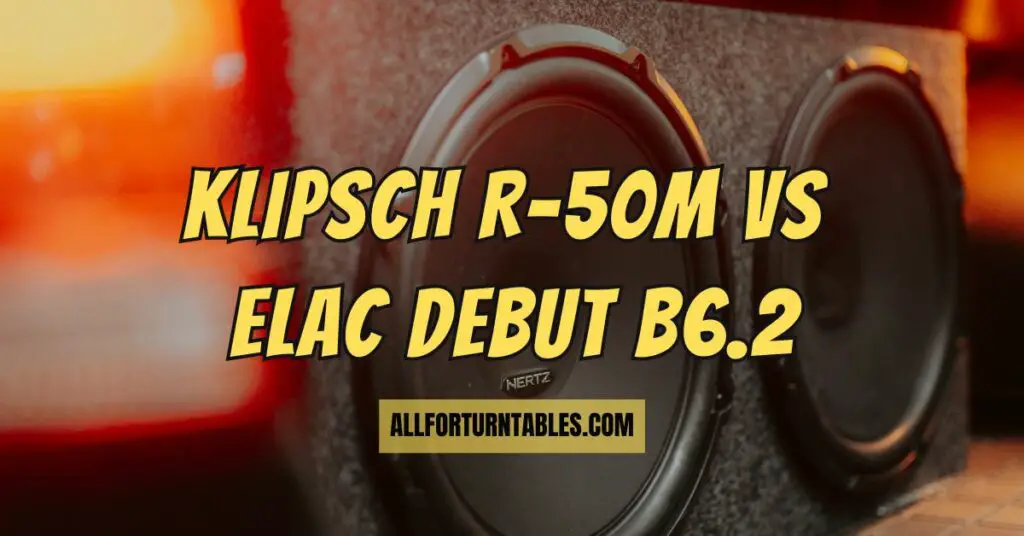 Klipsch R-50M vs ELAC Debut B6.2