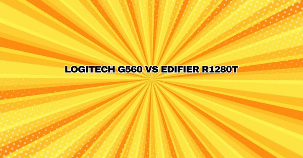 Logitech G560 vs Edifier R1280T
