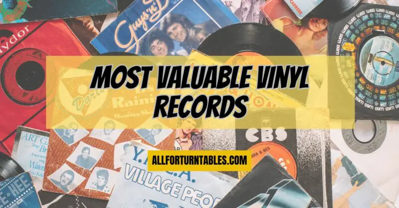 Most valuable vinyl records - All For Turntables