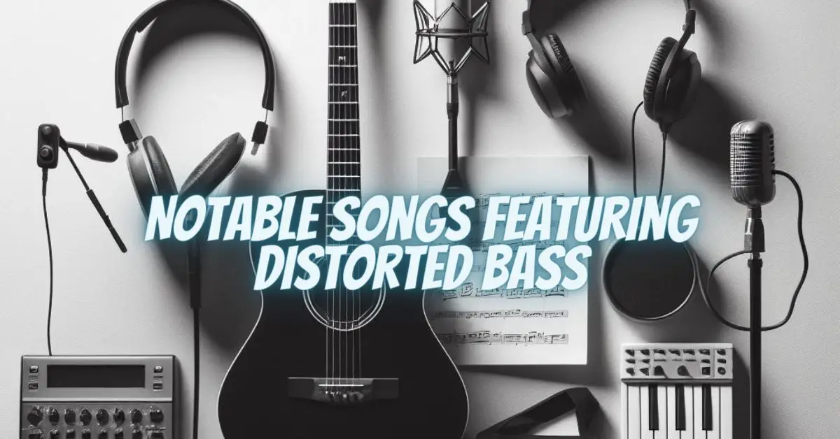 Notable Songs Featuring Distorted Bass All For Turntables