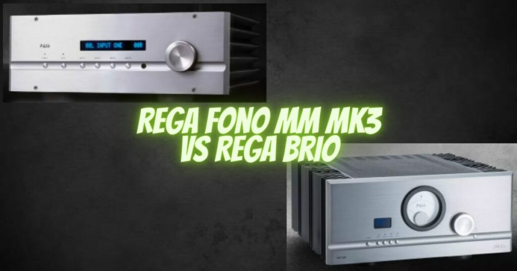 Rega Fono MM MK3 vs Rega Brio