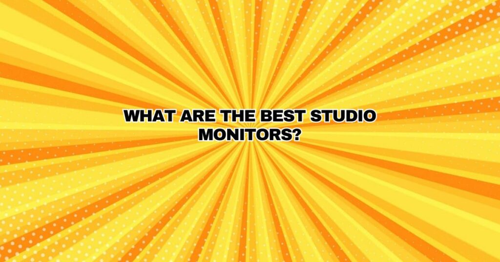 What are the best studio monitors?