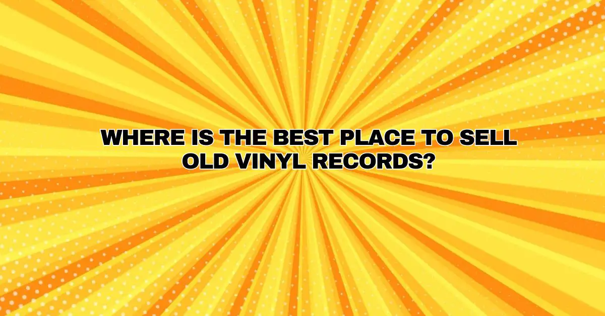 Where is the best place to sell old vinyl records? All For Turntables