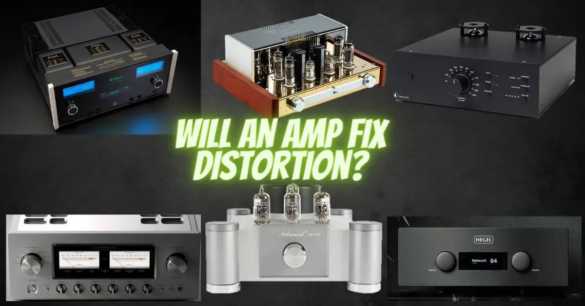 Will an amp fix distortion? All For Turntables