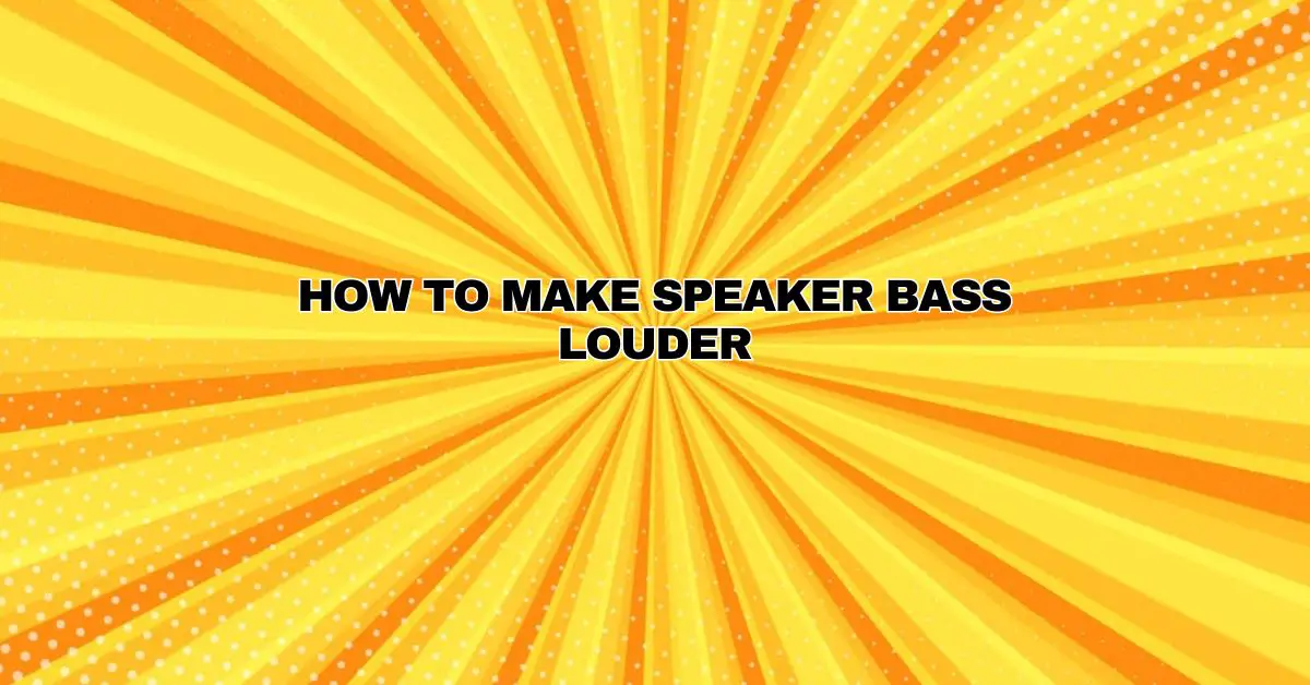 how to make speaker bass louder All For Turntables