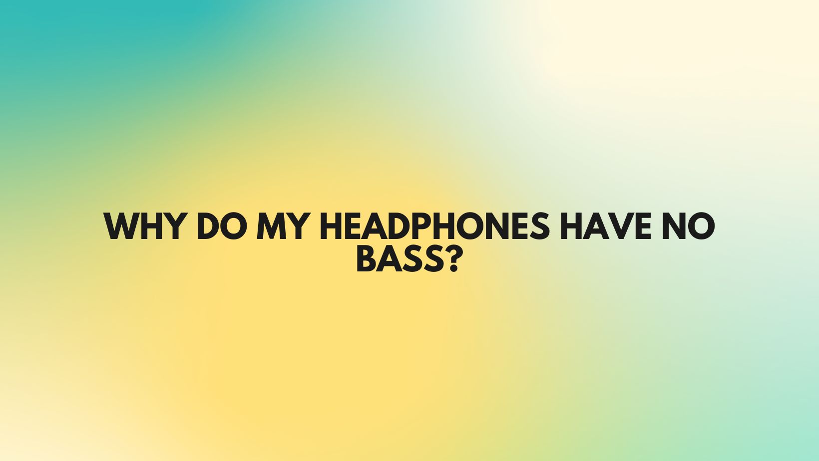 Why do my headphones have no bass? All For Turntables