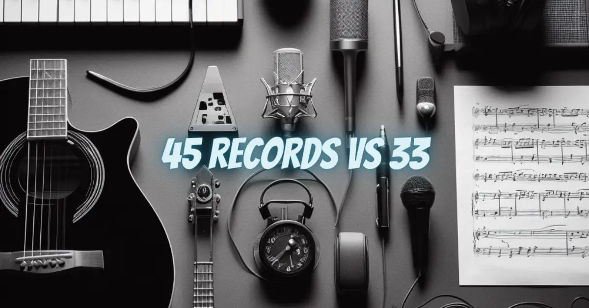 45 records vs 33 - All For Turntables