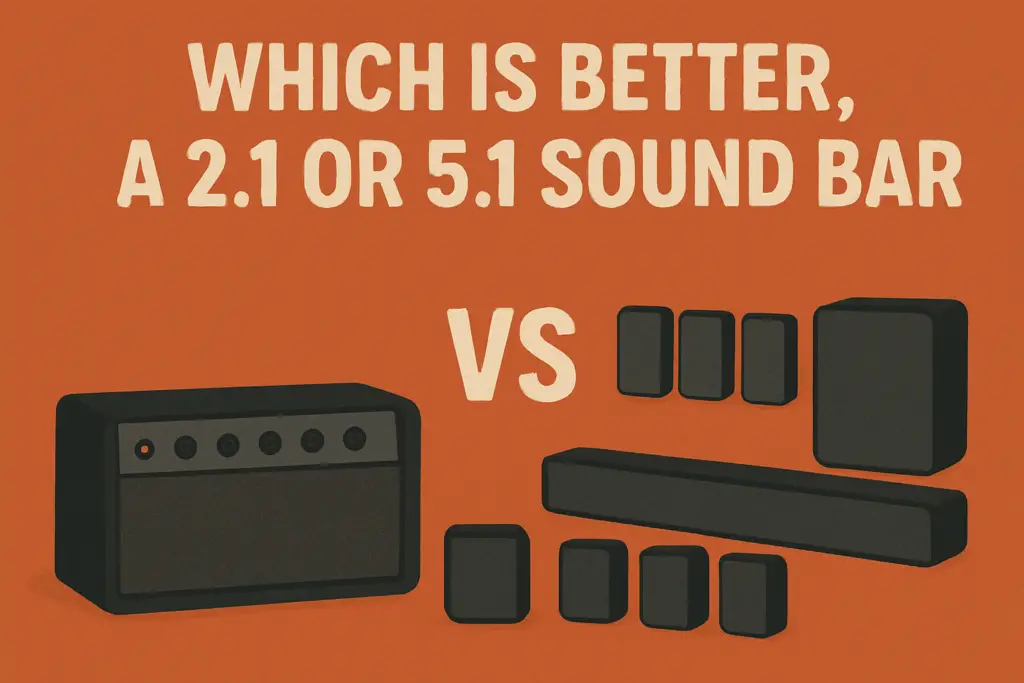 Which Is Better: A 2.1 or 5.1 Sound Bar?